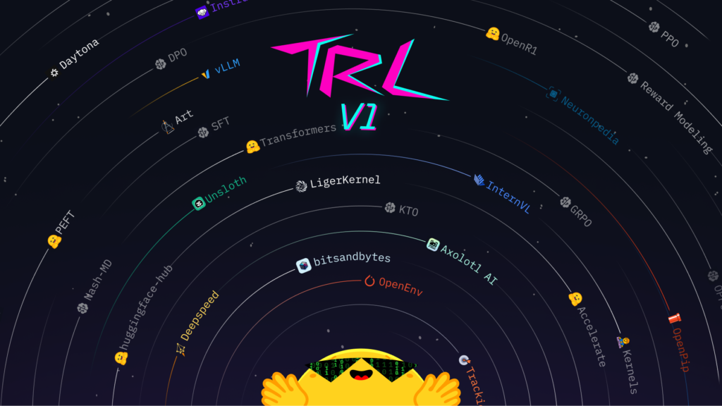 TRL v1.0: The Post-Training Library That Learned to Stop Breaking Things